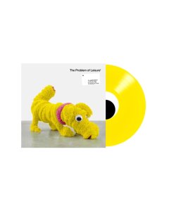 VARIOUS ARTISTS - PROBLEM OF LEISURE: A CELEBRATION OF ANDY GILL & GANG OF FOUR (2LP/YELLOW VINYL) (I)