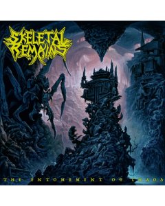 SKELETAL REMAINS - ENTOMBMENT OF CHAOS