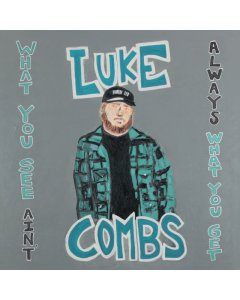 COMBS,LUKE - WHAT YOU SEE AIN'T ALWAYS WHAT YOU GET (DELUXE EDITION) (3LP/140G)