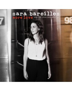 BAREILLES,SARA - MORE LOVE: SONGS FROM THE LITTLE VOICE SEASON ONE (150G)