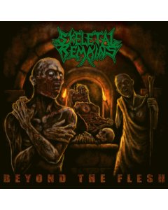 SKELETAL REMAINS - BEYOND THE FLESH (180G/REISSUE)