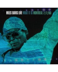 DAVIS,MILES - WHAT IT IS: MONTREAL 7/7/83 (2LP) (RSD) (I)