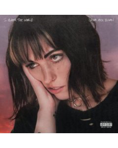 SLOAN,SASHA ALEX - I BLAME THE WORLD (X) (140G)