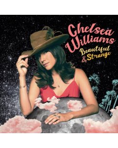 WILLIAMS,CHELSEA - BEAUTIFUL & STRANGE