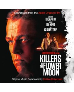 ROBERTSON,ROBBIE - KILLERS OF THE FLOWER MOON (OST FROM THE APPLE ORIGINAL FILM)