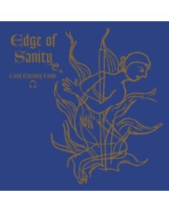 EDGE OF SANITY - UNTIL ETERNITY ENDS EP (REISSUE)