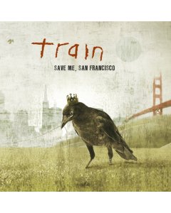 TRAIN - SAVE ME, SAN FRANCISCO (2LP)