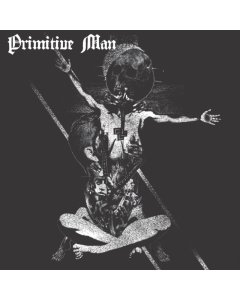 PRIMITIVE MAN - INSURMOUNTABLE (COLOR VINYL)