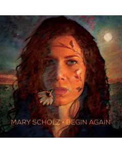 SCHOLZ,MARY - BEGIN AGAIN