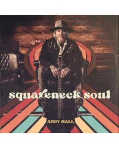 HALL,ANDY - SQUARENECK SOUL