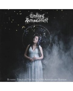 SCHOOLCRAFT,LINDSAY - RUSHING THROUGH THE SKY - 10TH ANNIVERSARY EDITION