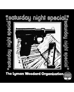 WOODARD,LYMAN ORGANIZATION - SATURDAY NIGHT SPECIAL