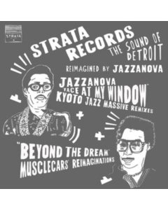 JAZZANOVA - FACE AT MY WINDOW (KYOTO JAZZ MASSIVE REMIXES) / BEYOND THE DREAM (MUSCLECARS' REIMAGINATIONS)