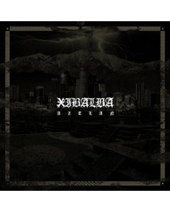 XIBALBA - AZTLAN