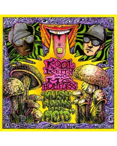 KOOL KEITH & MC HOMELESS - MUSHROOMS & ACID (ECO-MIX COLOR VINYL) (RSD)