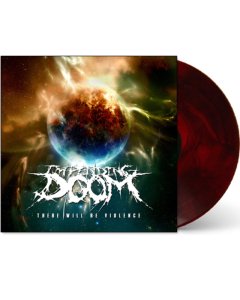 IMPENDING DOOM - THERE WILL BE VIOLENCE (BLOOD MOON VINYL)