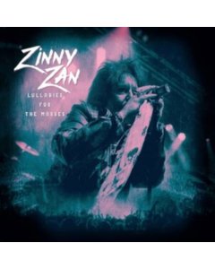 ZINNY ZAN - LULLABIES FOR THE MASSES (WHITE VINYL)