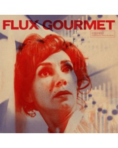 VARIOUS ARTISTS - FLUX GOURMET - ORIGINAL MOTION PICTURE OST