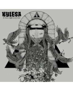 KYLESA - TO WALK A MIDDLE COURSE