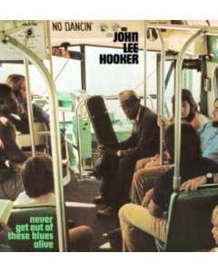 HOOKER,JOHN LEE - NEVER GET OUT OF THESE (180G)