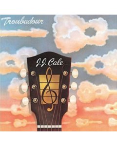 CALE J.J. - TROUBADOUR (180G)