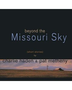 HADEN,CHARLIE; PAT METHENY - BEYOND THE MISSOURI SKY (2 LP)