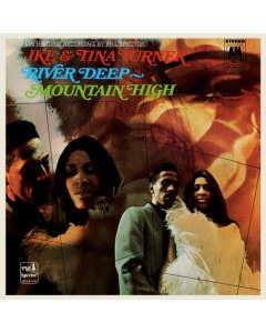 TURNER,IKE & TINA - RIVER DEEP - MOUNTAIN HIGH