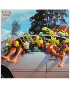 NOEL,CEDRIC - HANG TIME (ROSE RED VINYL)