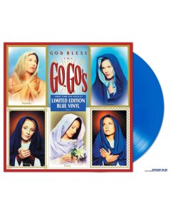 GO-GO'S - GOD BLESS THE GO-GO'S (OPAQUE BLUE VINYL)