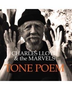 LLOYD,CHARLES & THE MARVELS - TONE POEM (BLUE NOTE TONE POET SERIES) (2LP)