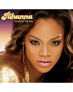 RIHANNA - MUSIC OF THE SUN (YELLOW VINYL/2LP)