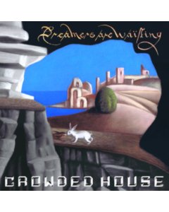 CROWDED HOUSE - DREAMERS ARE WAITING (BLUE VINYL)