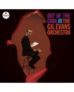 GIL EVANS ORCHESTRA - OUT OF THE COOL (VERVE ACOUSTIC SOUNDS SERIES)