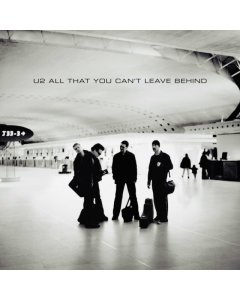 U2 - ALL THAT YOU CAN'T LEAVE BEHIND (20TH ANNIVERSARY/2LP/180G)