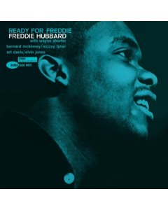 HUBBARD,FREDDIE - READY FOR FREDDIE (BLUE NOTE CLASSIC VINYL SERIES)