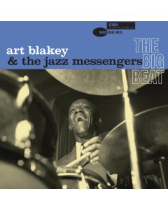 BLAKEY,ART & THE JAZZ MESSENGERS - BIG BEAT (BLUE NOTE CLASSIC VINYL SERIES)