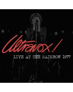 ULTRAVOX! - LIVE AT THE RAINBOW 1977 (45TH ANNIVERSARY) (RSD)