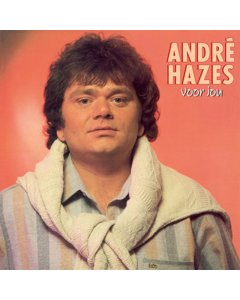 HAZES,ANDRÉ - VOOR JOU