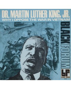 KING JR.,REV. MARTIN LUTHER - WHY I OPPOSE THE WAR IN VIETNAM