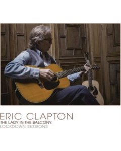 CLAPTON,ERIC - LADY IN THE BALCONY: LOCKDOWN SESSIONS (SOLID SILVER VINYL/180G/2LP)