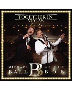 BALL,MICHAEL & ALFIE BOE - TOGETHER IN VEGAS