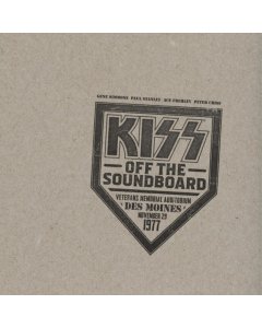 KISS - KISS OFF THE SOUNDBOARD: LIVE IN DES MOINES (2LP)