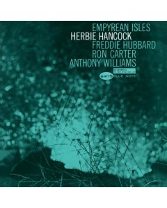 HANCOCK,HERBIE - EMPYREAN ISLES (BLUE NOTE CLASSIC VINYL SERIES)