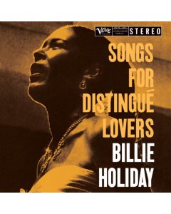 HOLIDAY,BILLIE - SONGS FOR DISTINGUE LOVERS LP (VERVE ACOUSTIC SOUNDS SERIES)