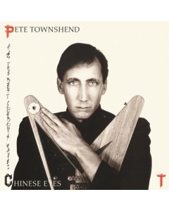 TOWNSHEND,PETE - ALL THE BEST COWBOYS HAVE CHINESE EYES (HALF-SPEED)