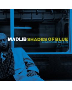 MADLIB - SHADES OF BLUE (BLUE NOTE CLASSIC VINYL SERIES) (2LP)