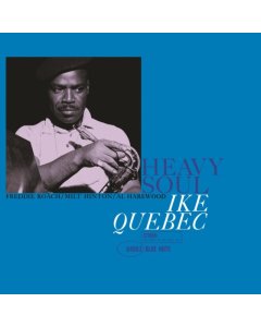 QUEBEC,IKE - HEAVY SOUL (BLUE NOTE CLASSIC VINYL SERIES)