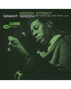 GREEN,GRANT - GREEN STREET (BLUE NOTE CLASSIC VINYL SERIES)