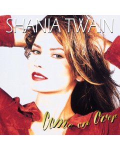 TWAIN,SHANIA - COME ON OVER (DIAMOND EDITION) (2LP)