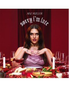 MULLER,MAE - SORRY I'M LATE (COLOURED VINYL)